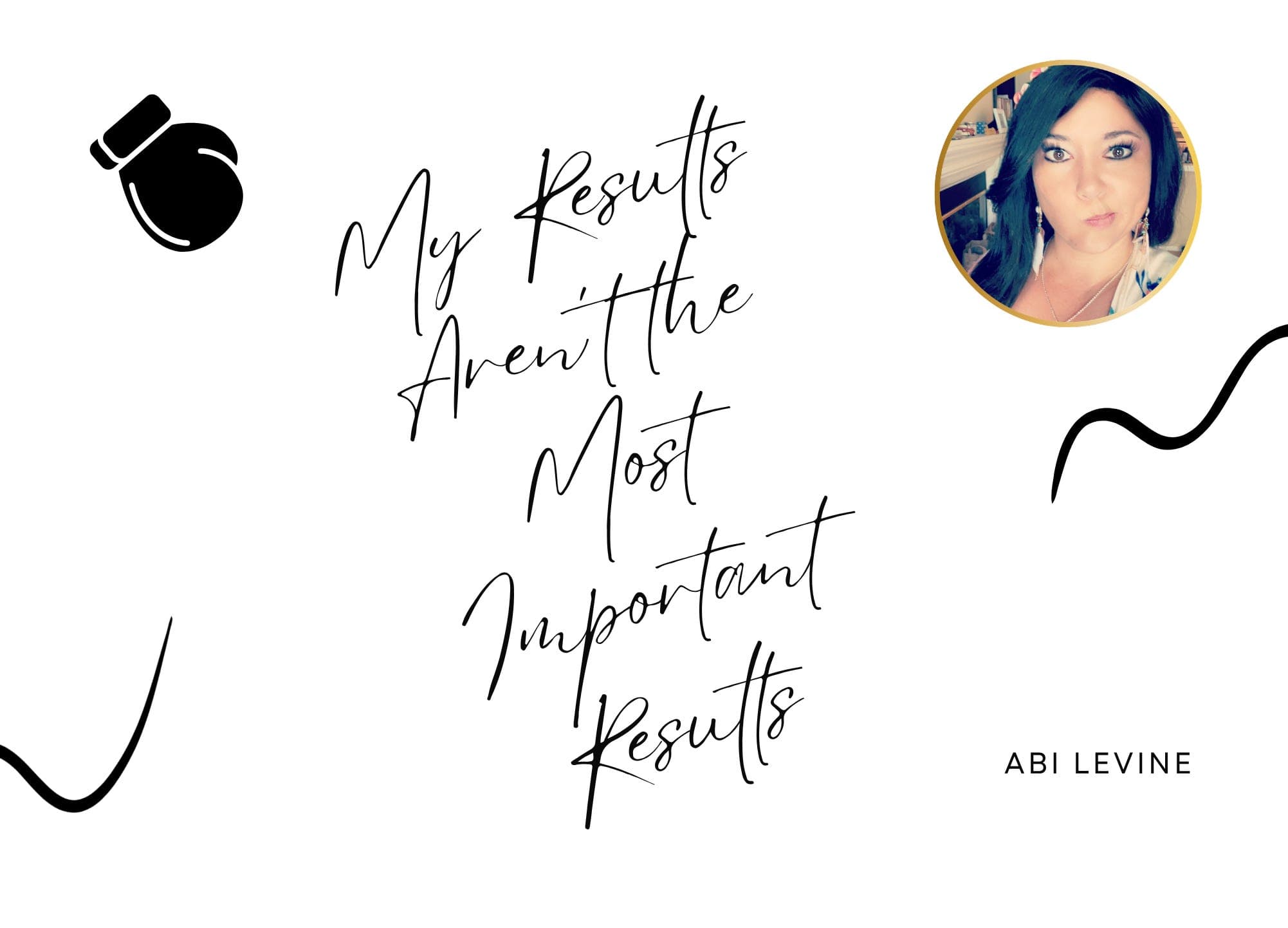 My Results Aren’t the Most Important Results