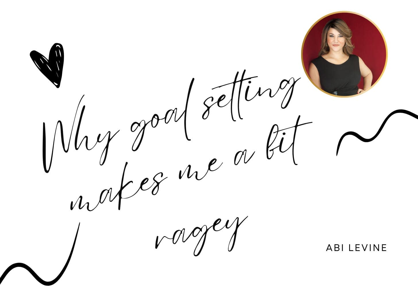 Why goal setting makes me a bit ragey 🤬