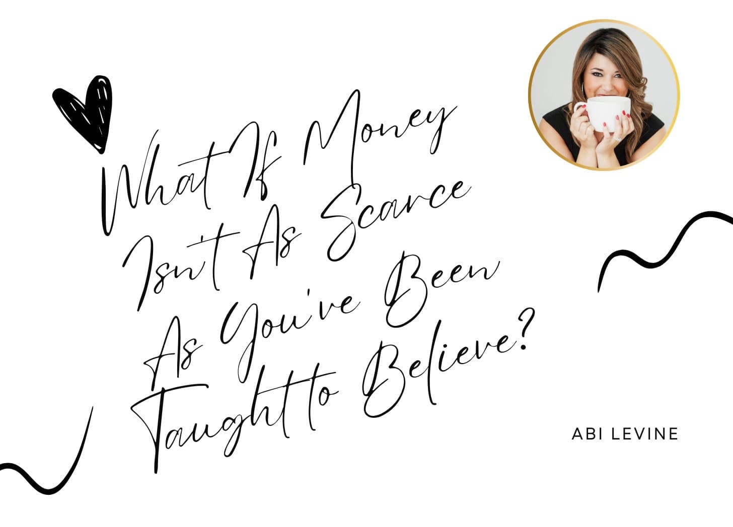 What If Money Isn't As Scarce As You've Been Taught to Believe?