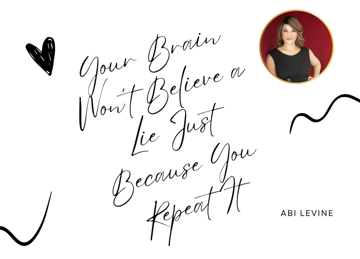 Your Brain Won’t Believe a Lie Just Because You Repeat It